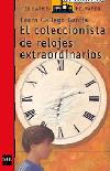 El coleccionista de relojes extraordinarios