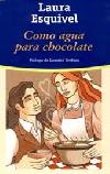 Como agua para chocolate