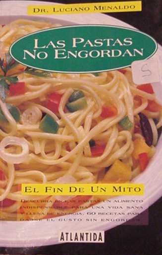 Las pastas no engordan