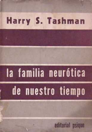 La familia neurotica de nuestro tiempo