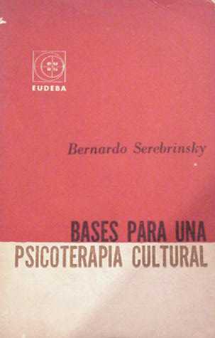Bases para una psicoterapia cultural