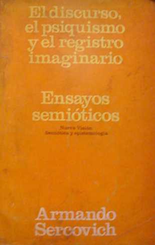 El discurso, el psiquismo y el registro imaginario