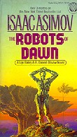 The robots of dawn