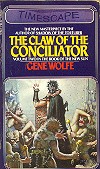 The claw of the conciliator - Volume two in the book of the new sun