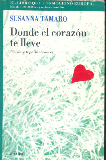 Donde el corazn te lleve (Va" dove ti porta il cuore)