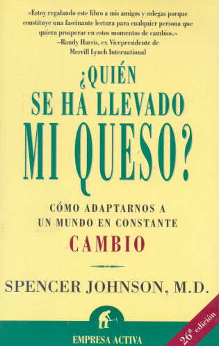 Quin se ha llevado mi queso?