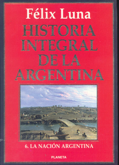 Historia integral de la Argentina