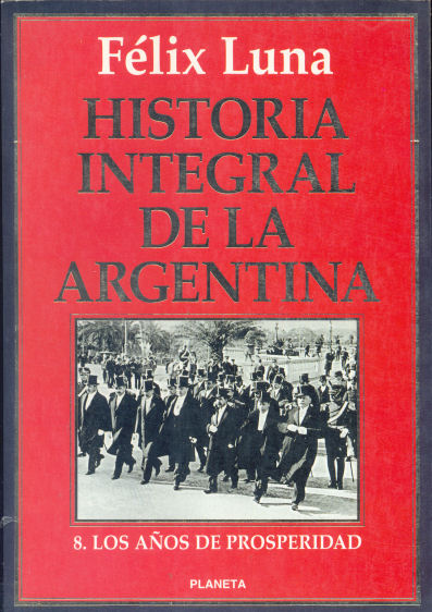 Historia integral de la Argentina