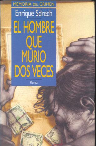 El hombre que murio dos veces