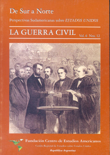 De Sur a Norte, perspectivas sudamericanas sobre EEUU - La guerra civil