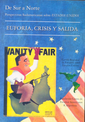 De Sur a Norte, perspectivas sudamericanas sobre EEUU - Euforia, crisis y salida