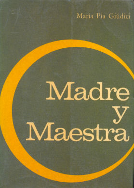 Madre y maestra