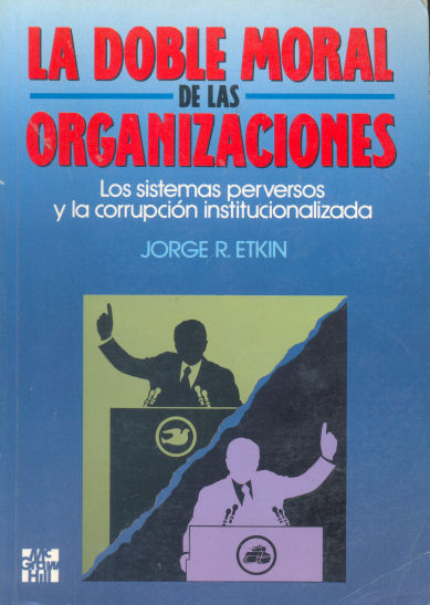 La doble moral de las organizaciones