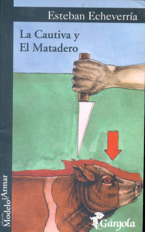 La cautiva - El matadero