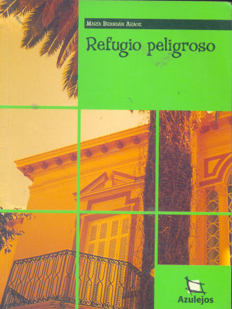 Refugio peligroso