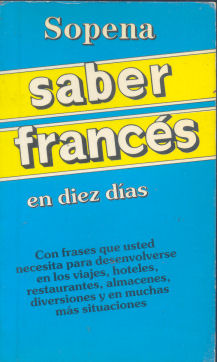 Quiere Ud. Saber Francs en 10 das?