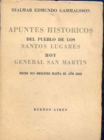 Apuntes historicos del pueblo de los Santos Lugares