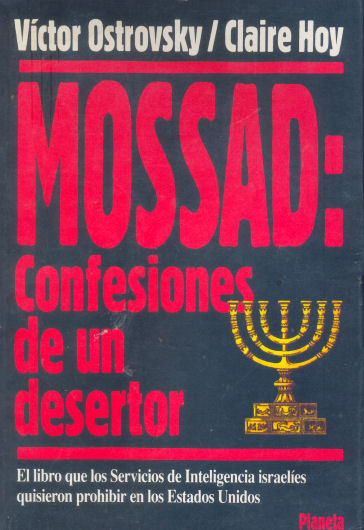 Mossad: Confesiones de un desertor