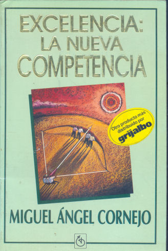 Excelencia: La nueva competencia