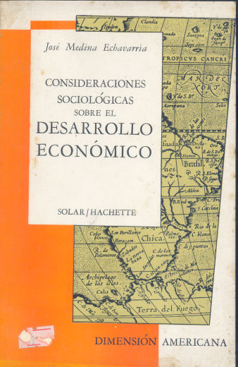 Consideraciones sociolgicas sobre el desarrollo econmico