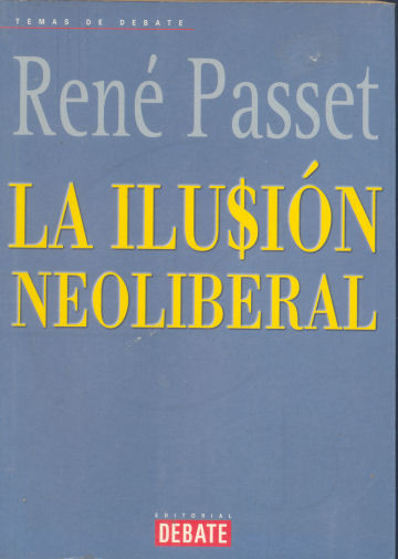 La ilusion neoliberal