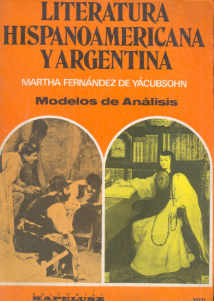 Literatura hispanoamericana y Argentina - Modelo de anlisis