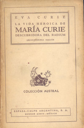 La vida heroica de Maria Curie descubridora del radium