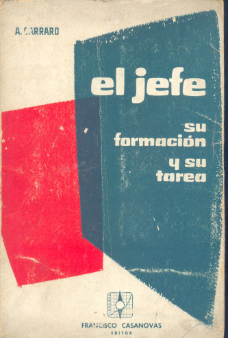 El jefe: su formacin y su tarea