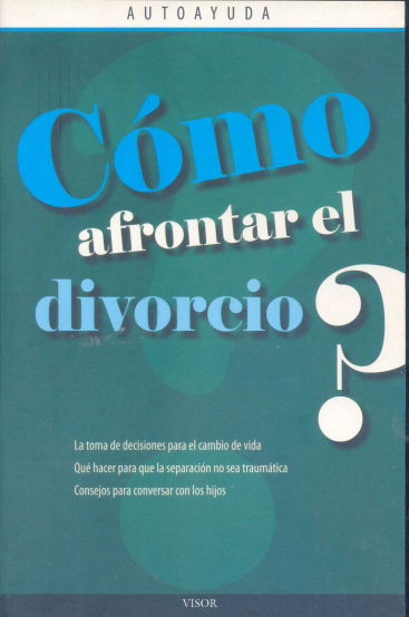 Cmo afrontar el divorcio?