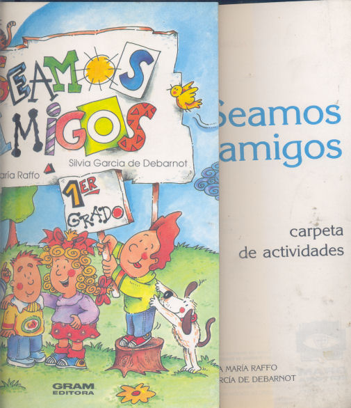 Seamos Amigos (Libro y Carpeta de actividades)