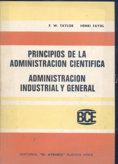 Principios de la administracin cientifica - Administracin industrial y general
