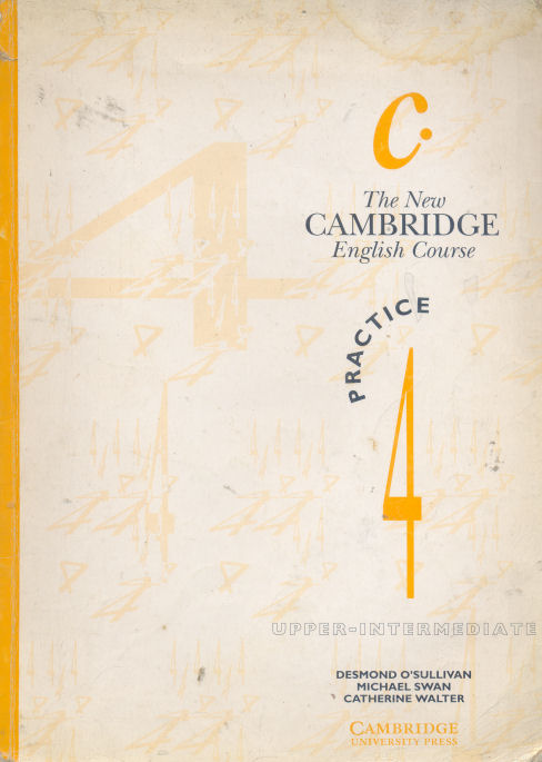 The New Cambridge English Course 4 Practice