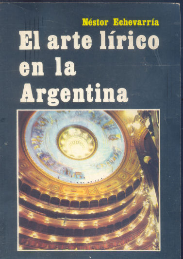 El arte lirico en la Argentina