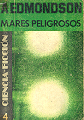 Mares peligrosos