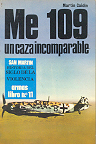 Me 109 - Un caza incomparable