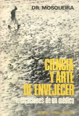 Ciencia y arte de envejecer