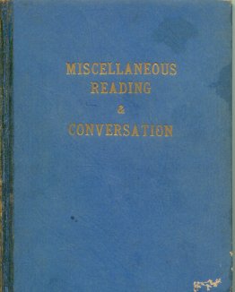 Miscellaneous reading & conversation