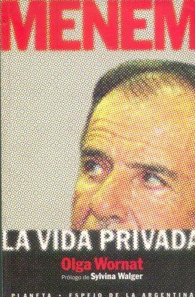 Menem: La vida privada