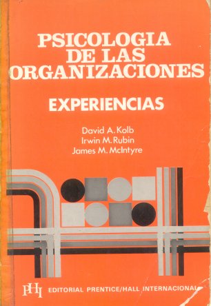 Psicologia de las organizaciones - experiencias