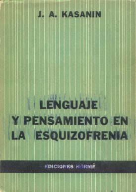 Lenguaje y pensamiento en la esquizofrenia