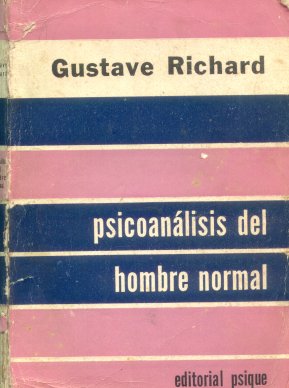 Psicoanalisis del hombre normal