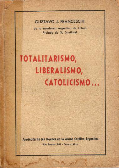 Totalitarismo, liberalismo, catolicismo
