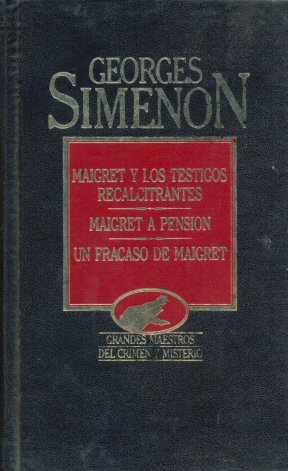 Maigret y los testigos recalcitrantes y otras