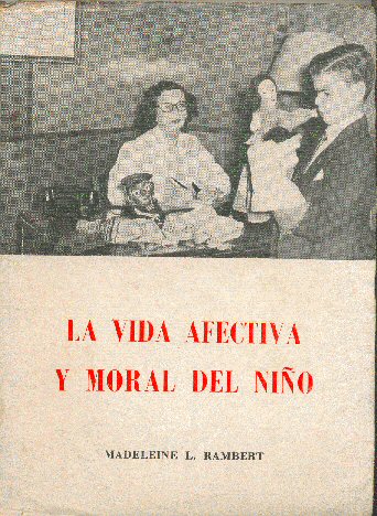 La vida afectiva y moral del nio