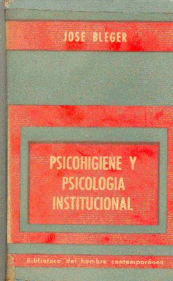 Psicohigiene y psicologia institucional