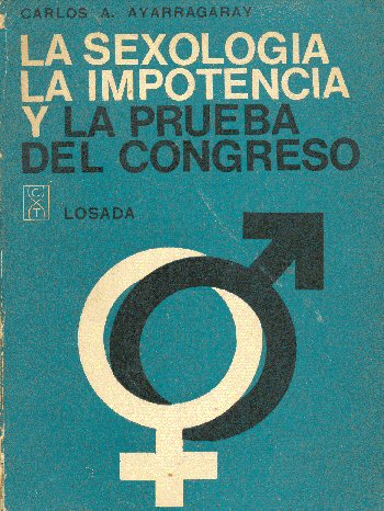 La sexologia, la impotencia y la prueba del congreso