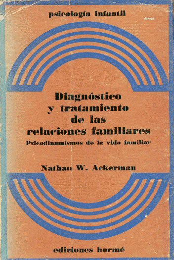 Diagnostico y tratamiento de las relaciones familiares