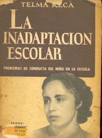 La inadaptacin escolar: Problemas de conducta del nio en la escuela