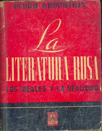 La literatura Rusa - Los ideales y la realidad