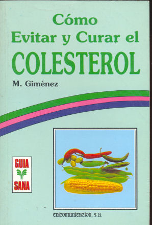 Como evitar y curar el colesterol